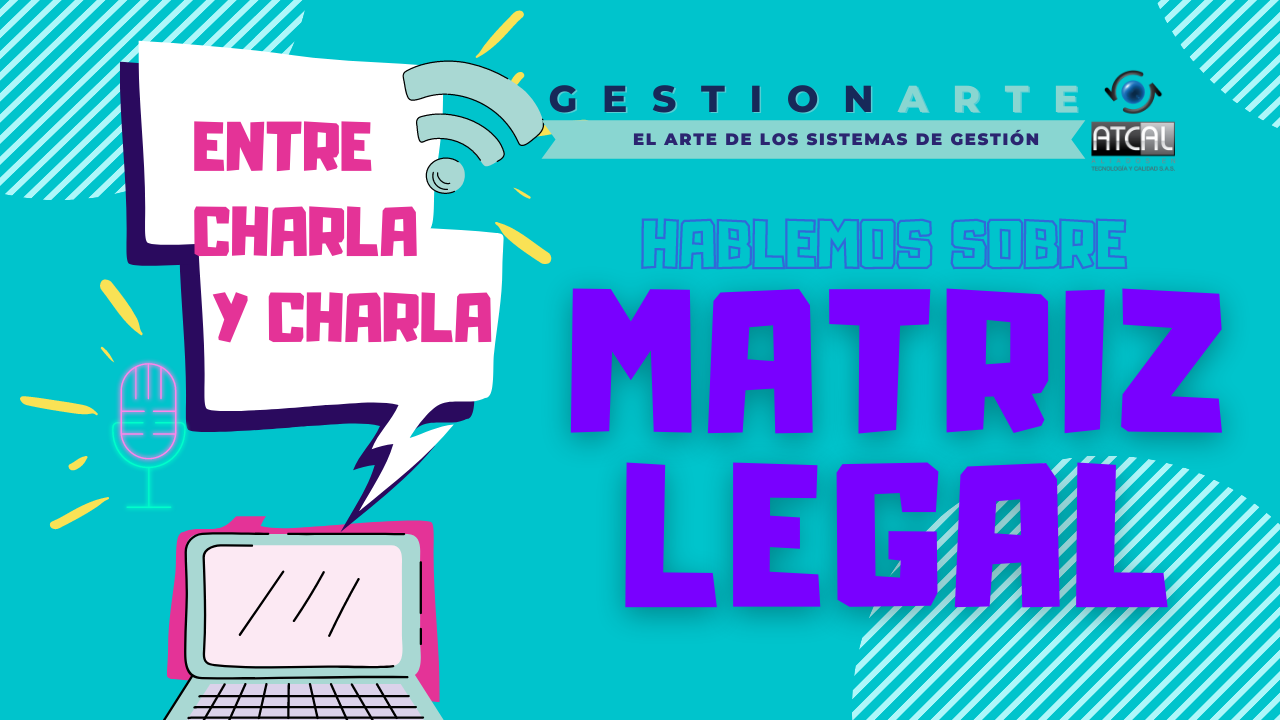 ¿Qué nos cuentan estas expertas acerca de la MATRIZ LEGAL?